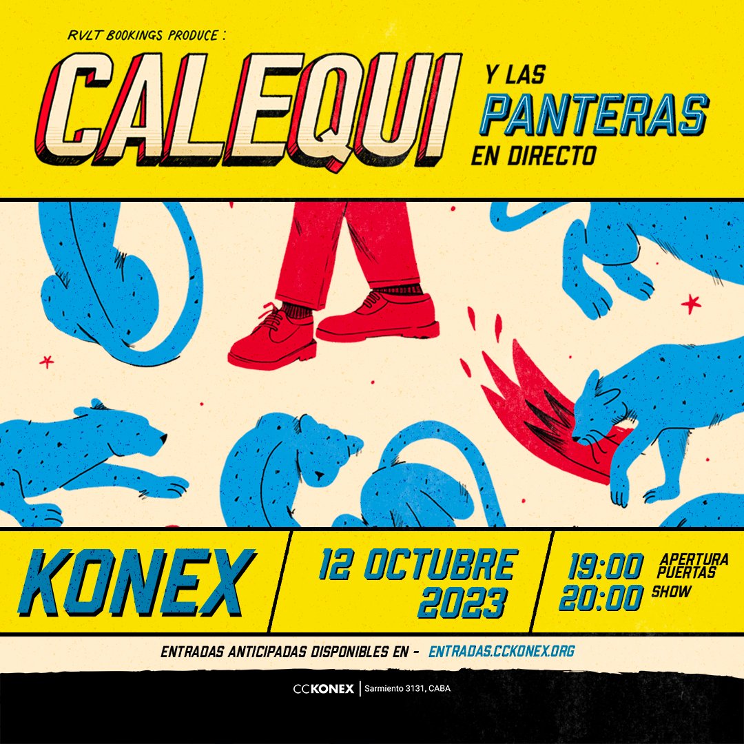 CALEQUI Y LAS PANTERAS 12 DE OCTUBRE –  CC. KONEX