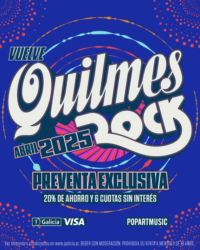 VUELVE EL FESTIVAL DE ROCK MÁS GRANDE DEL PAÍS!! VUELVE EL QUILMES ROCK!!!