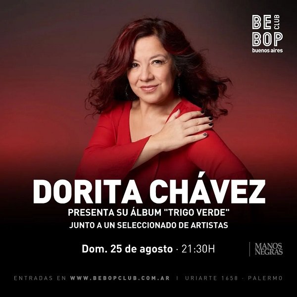 Dorita Chávez presenta «Trigo verde» | 25 de agosto en Bebop Club a las 21:30 hs| ♡