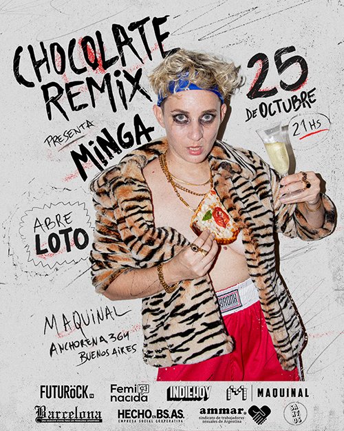 Chocolate Remix presenta MINGA en Espacio Maquinal l Viernes 25/10