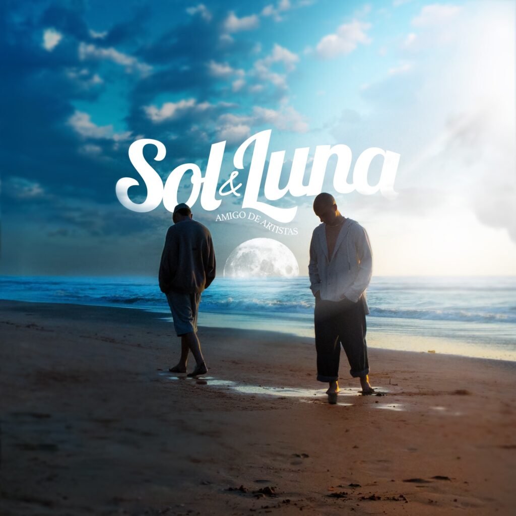 AMIGO DE ARTISTAS PRESENTAN SU NUEVO SINGLE “SOL Y LUNA”