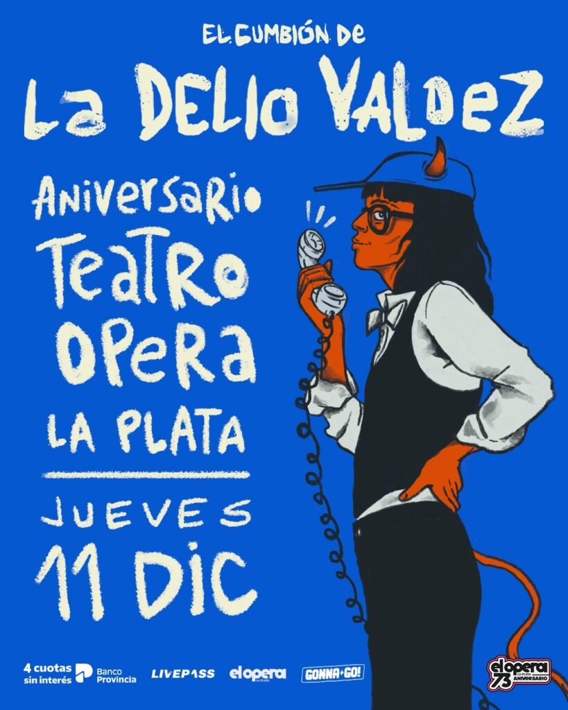 El cumbión de La Delio Valdez llega al Teatro Ópera La Plata