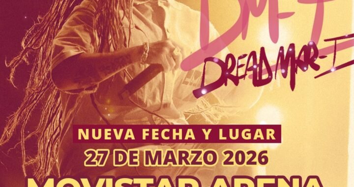 CONCIERTO DE DREAD MAR I&nbsp;SE MUDA AL MOVISTAR ARENA Y CAMBIA DE FECHA