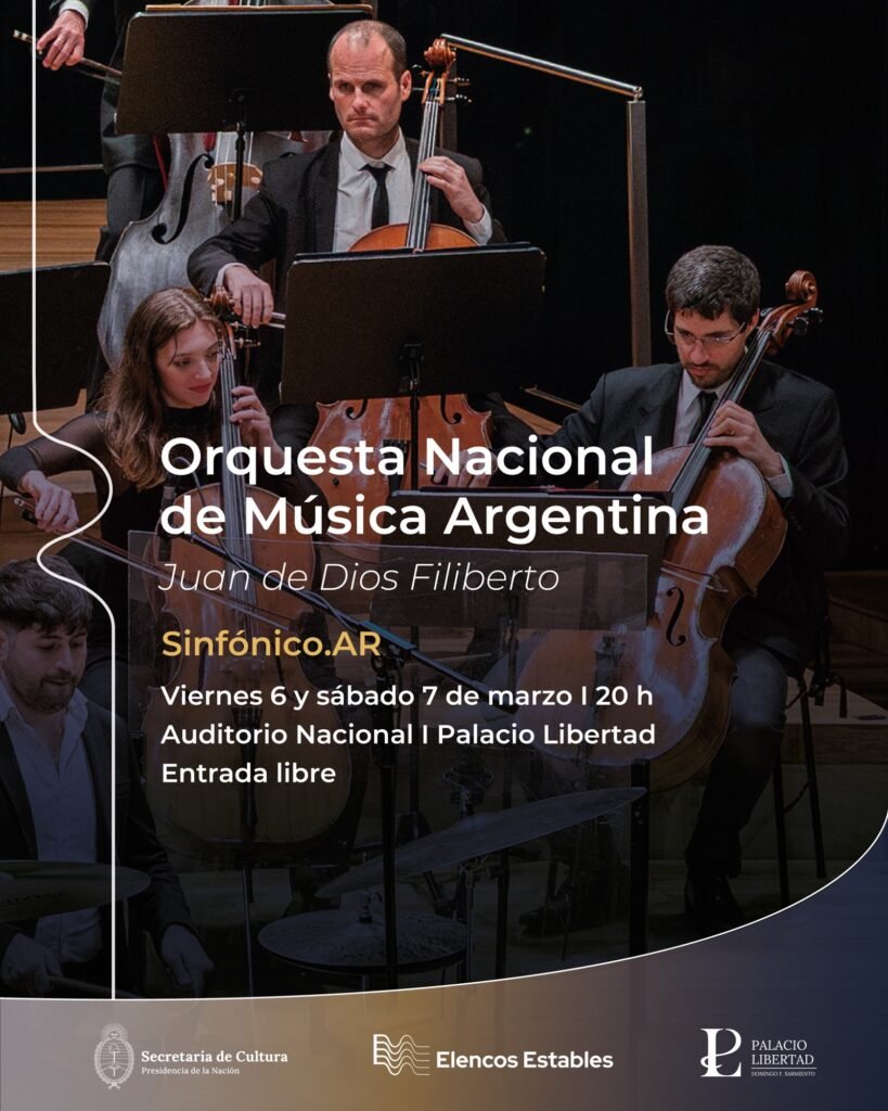 Sinfónico.AR / Un concierto de clásicos con identidad argentina / Orquesta Nacional de Música Argentina / 6 y 7 de marzo 20 h I Palacio Libertad