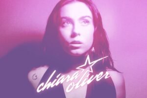 CHIARA OLIVER, LA ARTISTA ESPAÑOLA QUE ARRASA A PURO SOLD OUT, VUELVE A LA ARGENTINA&nbsp;