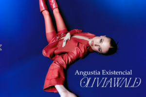 Olivia Wald se adentra en la incertidumbre emocional con su nuevo sencillo “Angustia Existencial”