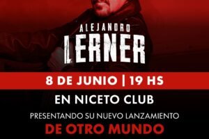 ALEJANDRO LERNER ANUNCIA UN FESTEJO DE CUMPLEAÑOS MUY ESPECIAL,&nbsp;CON NUEVO LANZAMIENTO YSHOW EXCLUSIVO EN NICETO CLUB