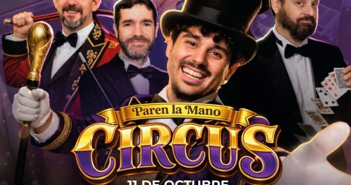 PAREN LA MANO¡COMO NUNCA LO VISTE!LLEGA AL MOVISTAR ARENA CON «CIRCUS»